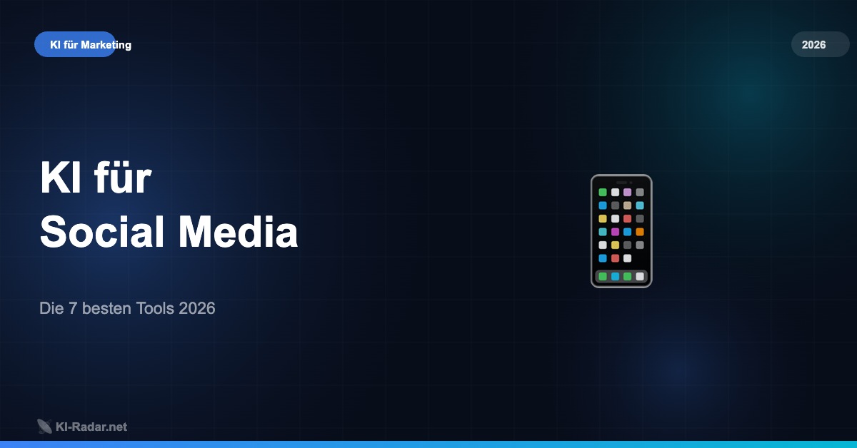 KI für Social Media 2026 – KI-Radar.net